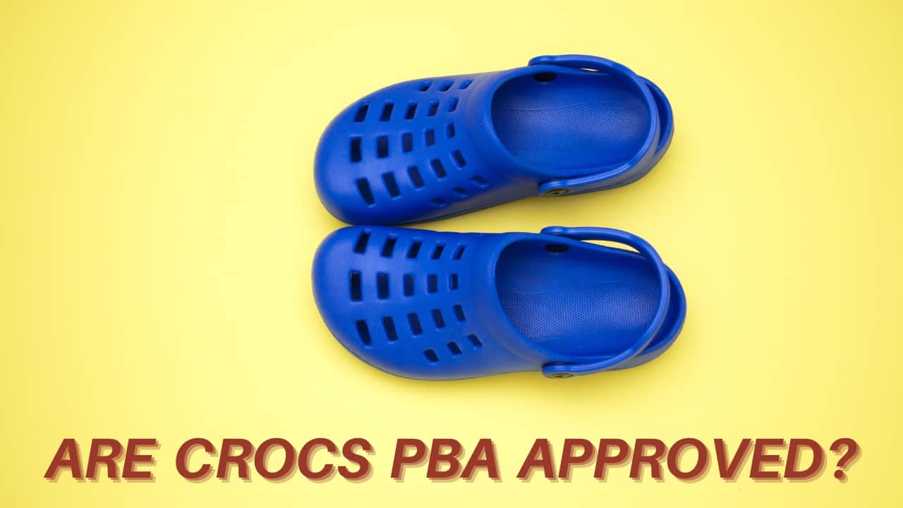 Are Crocs PBA Approved