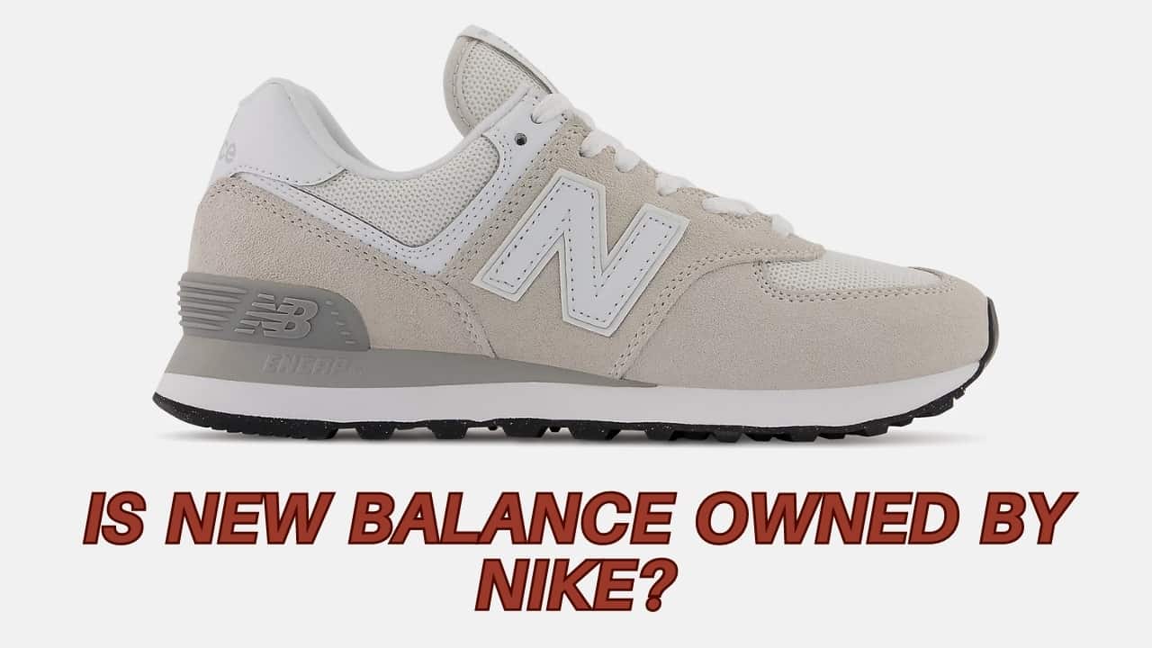 Is New Balance Owned by Nike