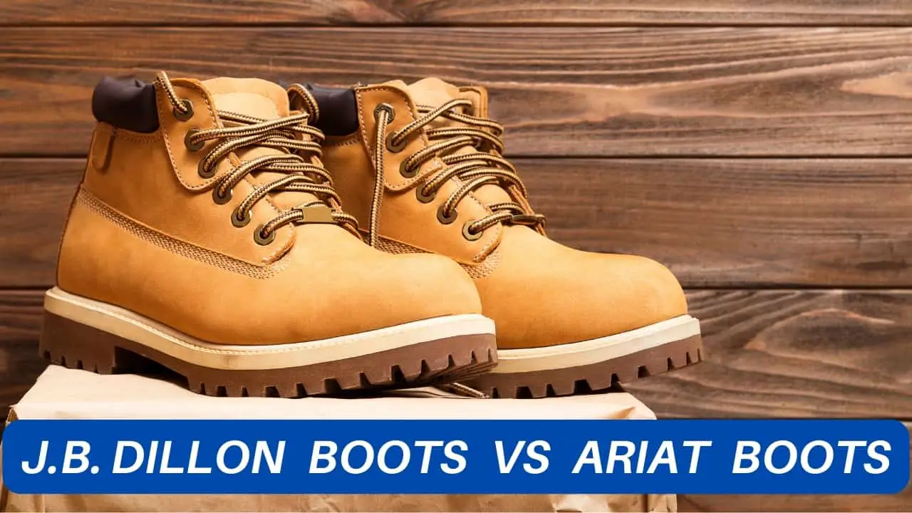 J.B. Dillon Boots vs Ariat Boots