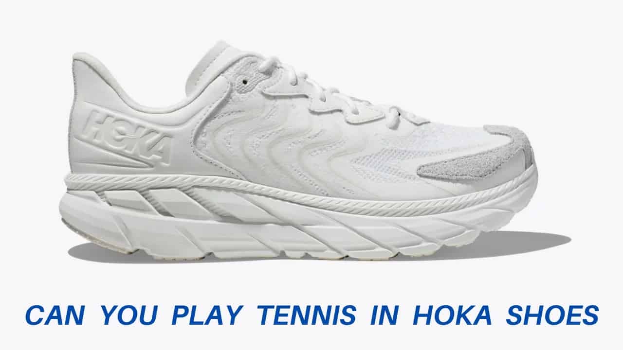 can you play tennis in hoka shoes